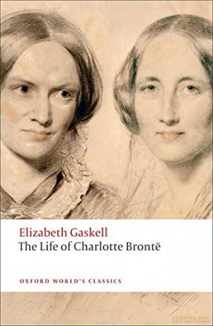 The Life of Charlotte Bronte (Oxford World's Classics) - Elizabeth Gaskell [KSIĄŻKA]