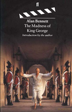 The Madness of King George - Alan Bennett [KSIĄŻKA]