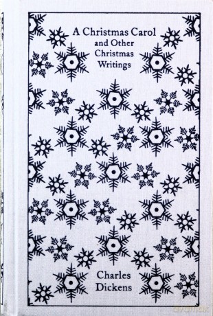 A Christmas Carol and Other Christmas Writings - Charles Dickens [KSIĄŻKA]