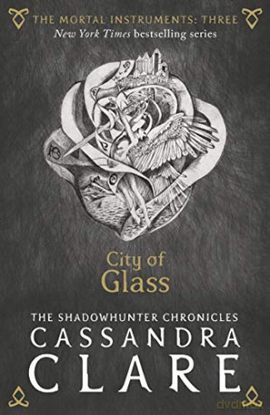 The Mortal Instruments 3: City of Glass - Cassandra Clare [KSIĄŻKA]