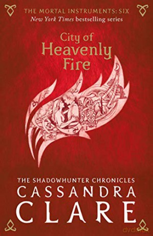 The Mortal Instruments 6: City of Heavenly Fire - Cassandra Clare [KSIĄŻKA]