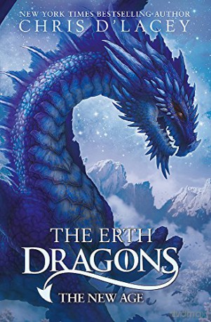 The New Age: Book 3 (The Erth Dragons) - Chris d'Lacey [KSIĄŻKA]