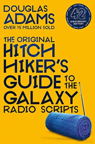 The Original Hitchhiker's Guide to the Galaxy Radio Scripts - Douglas Adams [KSIĄŻKA]