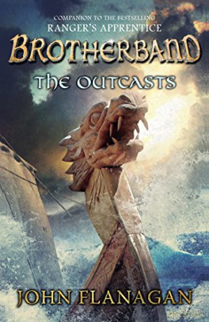 The Outcasts (Brotherband Book 1): Richard Flanagan - John Flanagan [KSIĄŻKA]