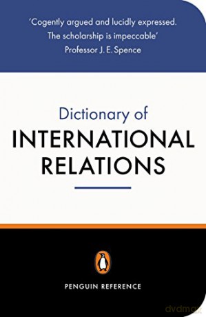 The Penguin Dictionary of International Relations (Reference) - Graham Evans [KSIĄŻKA]