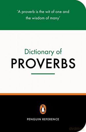 The Penguin Dictionary of Proverbs - Rosalind Fergusson [KSIĄŻKA]