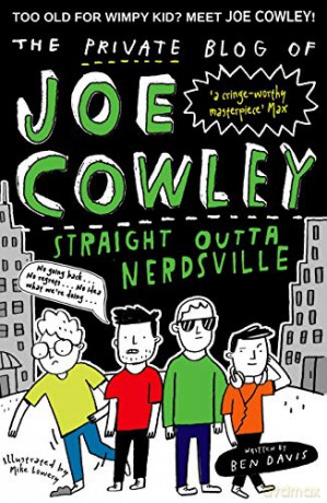 The Private Blog of Joe Cowley: Straight Outta Nerdsville - Ben Davis [KSIĄŻKA]