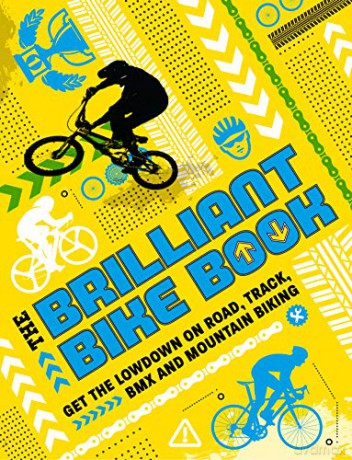 The Ultimate Bike Book: Get the lowdown on road, track, BMX and mountain biking: 1 - Moira Butterfield [KSIĄŻKA]
