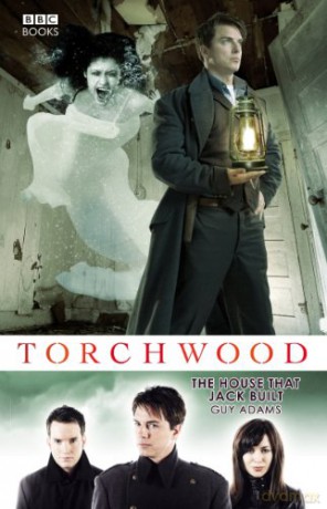 Torchwood: The House That Jack Built - Guy Adams [KSIĄŻKA]
