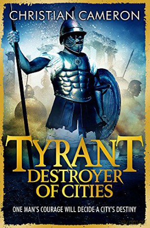 Tyrant: Destroyer of Cities: 5 - Christian Cameron [KSIĄŻKA]