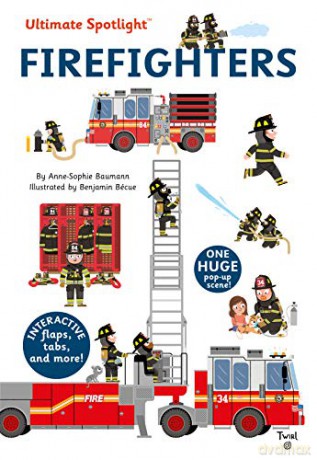 Ultimate Spotlight: Firefighters: 1 - Anne-Sophie Baumann [KSIĄŻKA]