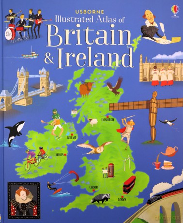Usborne Illustrated Atlas of Britain and Ireland: 1 - Struan Reid [KSIĄŻKA]
