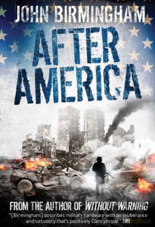 Without Warning - After America - John Birmingham [KSIĄŻKA]
