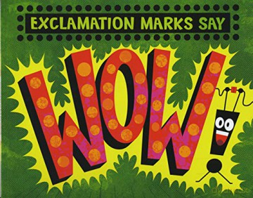 Word Adventures: Punctuation: Exclamation Marks Say Wow! - Michael Dahl [KSIĄŻKA]