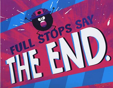 Word Adventures: Punctuation: Full Stops Say The End. - Michael Dahl [KSIĄŻKA]