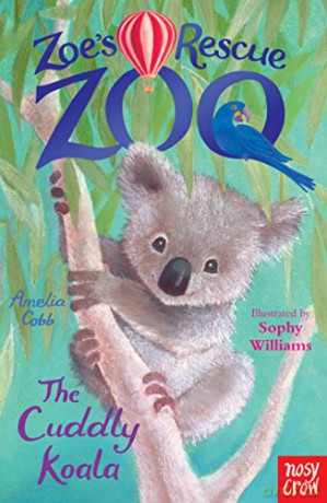 Zoe's Rescue Zoo: The Cuddly Koala (Zoe's Rescue Zoo, 8) - Amelia Cobb [KSIĄŻKA]