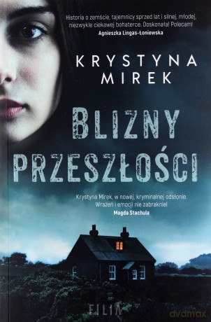 Blizny przeszłości - Krystyna Mirek [KSIĄŻKA]