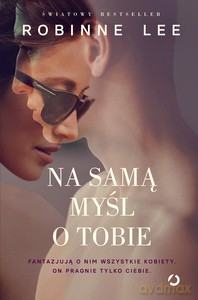 Na samą myśl o tobie - Robinne Lee [KSIĄŻKA]