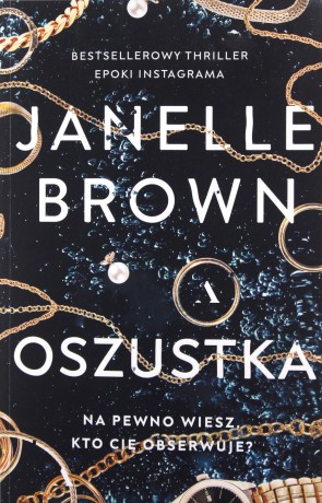 Oszustka - Janelle Brown [KSIĄŻKA]