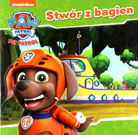 Psi Patrol nr 33. Stwór z bagien [KSIĄŻKA]