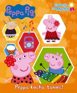 Świnka Peppa. Zadania na medal. Peppa kocha taniec [KSIĄŻKA]