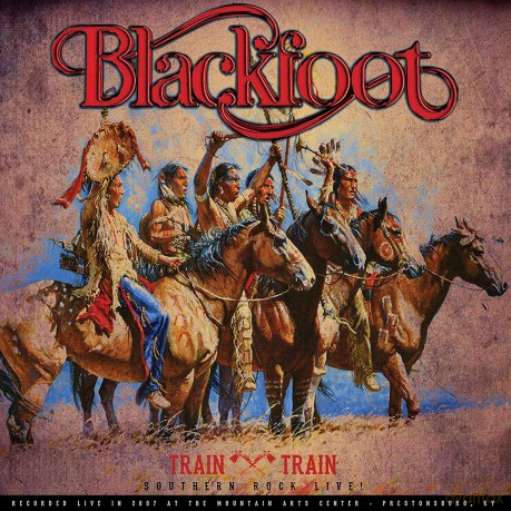 Blackfoot: Train Train - Southern Rock Live [Winyl]