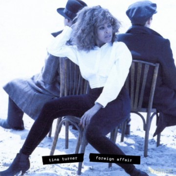 Tina Turner: Foreign Affair (2020 Remaster) [2CD]
