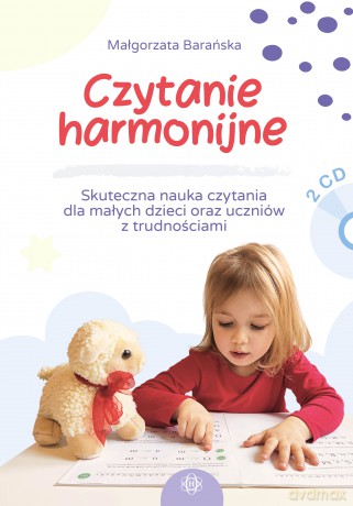 Czytanie harmonijne. Skuteczna nauka czytania dla małych dzieci oraz uczniów z trudnościami - Małgorzata Barańska [KSIĄŻKA]