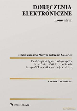 Doręczenia elektroniczne. Komentarz [KSIĄŻKA]