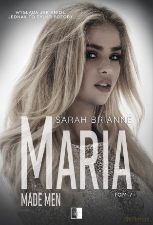 Maria. Made Men (Tom 7) - Sarah Brianne [KSIĄŻKA]