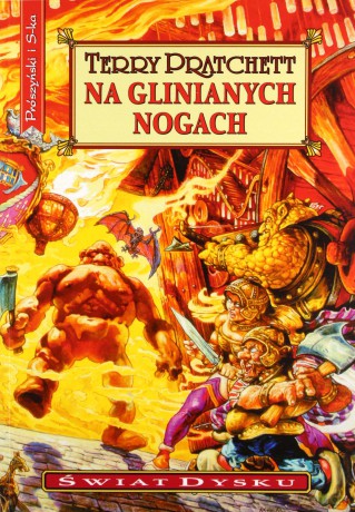 Na glinianych nogach - Terry Pratchett [KSIĄŻKA]