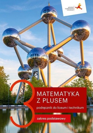 Nowe matematyka z plusem GWO podręcznik do liceum i technikum dla klasy 3 zakres podstawowy - Małgorzata Dobrowolska, Marcin Karpiński, Jacek Lech [KSIĄŻKA]
