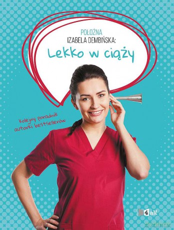 Położna Izabela Dembińska lekko w ciąży - Izabela Dembińska [KSIĄŻKA]