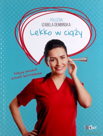 Położna Izabela Dembińska lekko w ciąży - Izabela Dembińska [KSIĄŻKA]