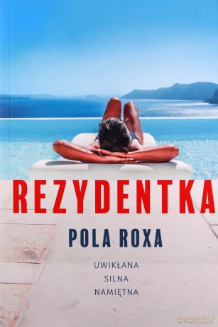 Rezydentka - Pola Roxa [KSIĄŻKA]