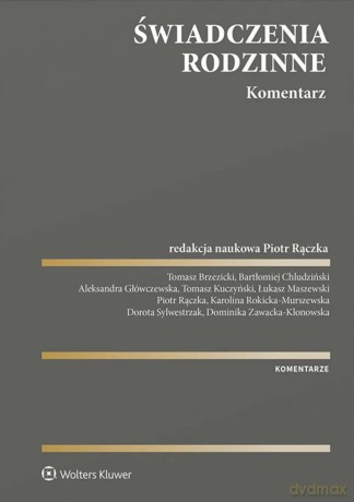 Świadczenia rodzinne. Komentarz [KSIĄŻKA]
