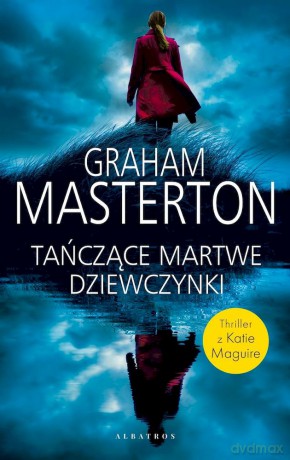 Tańczące martwe dziewczynki. Detektyw Katie Maguire - Graham Masterton [KSIĄŻKA]