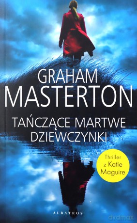 Tańczące martwe dziewczynki. Detektyw Katie Maguire - Graham Masterton [KSIĄŻKA]