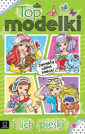Top modelki i ich pieski - Sylwia Kajdana [KSIĄŻKA]
