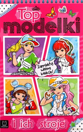 Top modelki i ich stroje - Sylwia Kajdana [KSIĄŻKA]