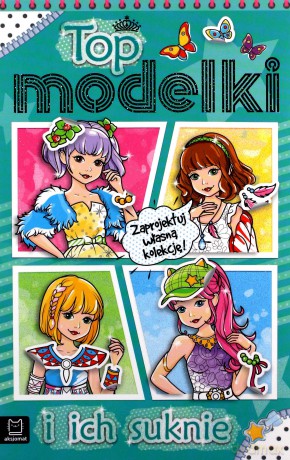 Top modelki i ich suknie - Sylwia Kajdana [KSIĄŻKA]