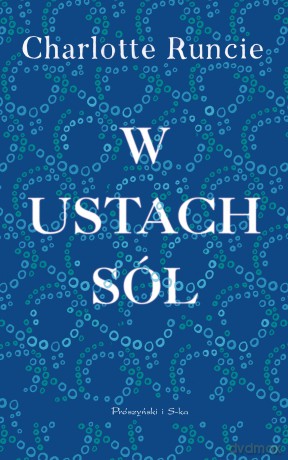 W ustach sól - Charlotte Runcie [KSIĄŻKA]