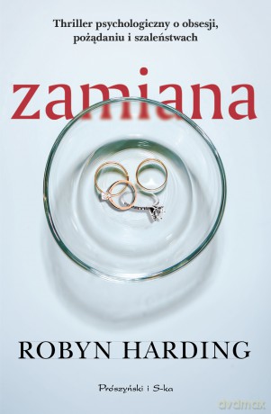 Zamiana - Robyn Harding [KSIĄŻKA]