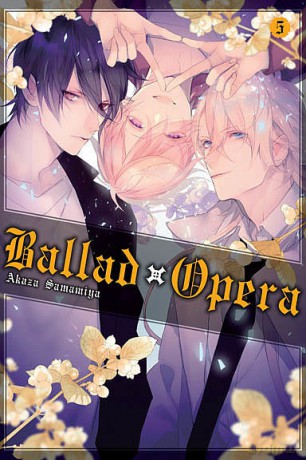 Ballad x Opera (Tom 5) - Akaza Samamiya [KOMIKS]