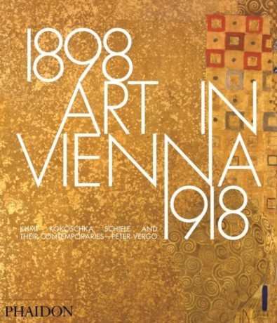 Art in Vienna 1898-1918 - Peter Vergo [KSIAŻKA]