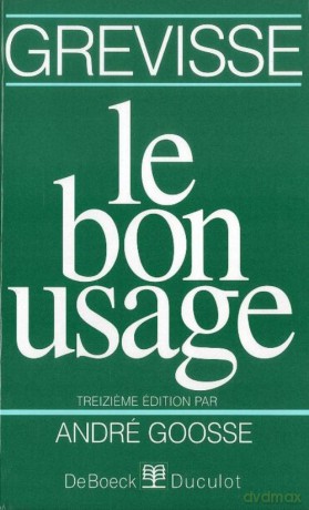 Bon usage - Andre Goosse [KSIAŻKA]