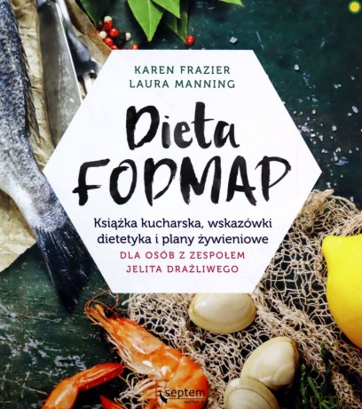Dieta FODMAP - Karen Frazier, Laura Manning [KSIAŻKA]