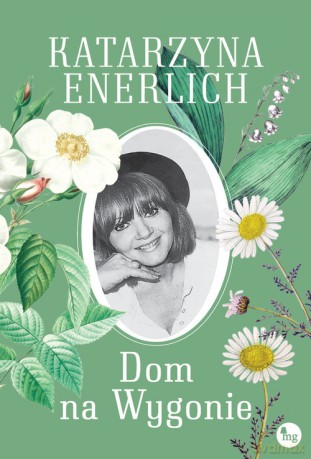 Dom na Wygonie - Katarzyna Enerlich [KSIAŻKA]