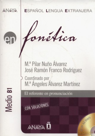 Fonetica Nivel medio B1 - Pilar Alvarez, Jose Rodriguez [KSIAŻKA]