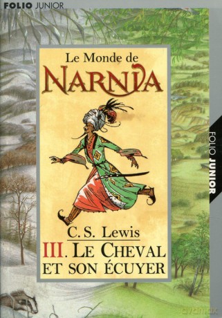 Monde de Narnia III Cheval et son ecuyer - C.S. Lewis [KSIAŻKA]